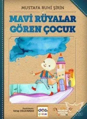 Mavi Rüyalar Gören Çocuk (Ciltli)