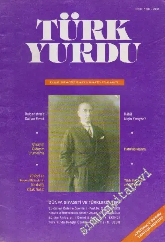 Türk Yurdu Dergisi : Dünya Siyaseti ve Türklerin Yeri - Sayı: 99  15    Kasım 1995
