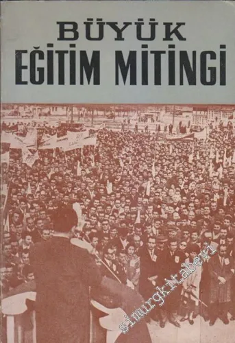 Büyük Eğitim Mitingi  -