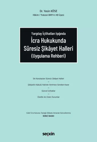 İcra Hukukunda Süresiz Şikâyet Halleri