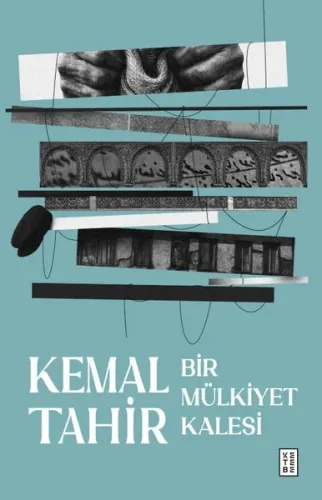 Bir Mülkiyet Kalesi