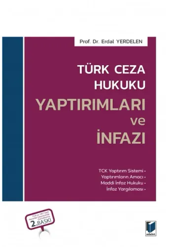 Türk Ceza Hukuku Yaptırımları ve İnfazı
