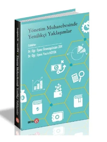 Yönetim Muhasebesinde Yenilikçi Yaklaşımlar