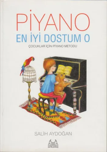 Piyano: En İyi Dostum O