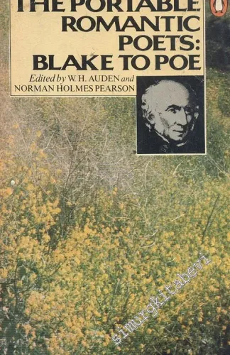 The Portable Romantic Poets ; Blake To Poe -