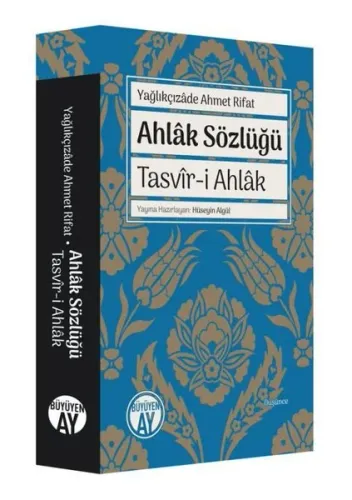 Ahlâk Sözlüğü Yağlıkçızâde Ahmet Rifat