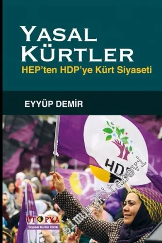 Yasal Kürtler: HEP'ten HDP'ye Kürt Siyaseti -         2016