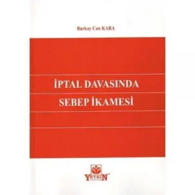 İptal Davasında Sebep İkamesi