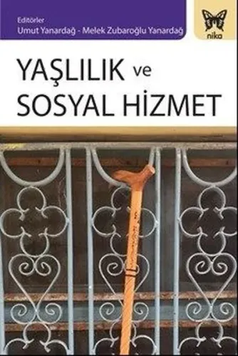Yaşlılık Ve Sosyal Hizmet
