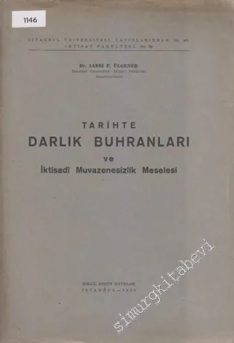 Tarihte Darlık Buhranları ve İktisadi Muvazenesizlik Meselesi -