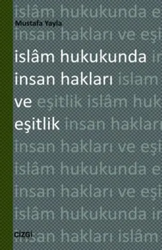 İslâm Hukukunda İnsan Hakları ve Eşitlik