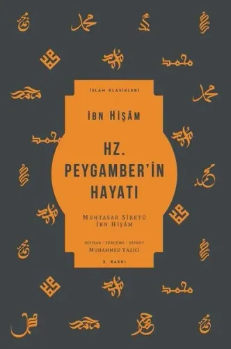 Hz. Peygamber'in Hayatı; Muhtasar Siretü İbn Hişam