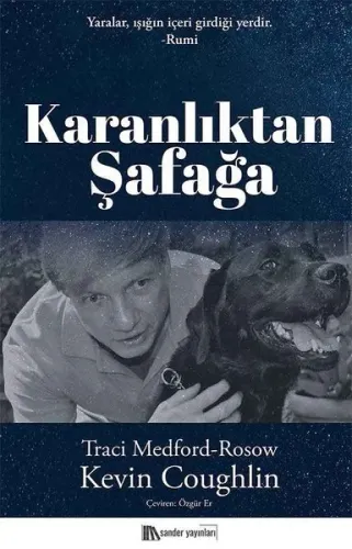 Karanlıktan Şafağa ;Traci Medford Rosow