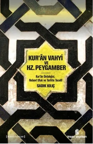 Kur'ân Vahyi ve Hz. Peygamber