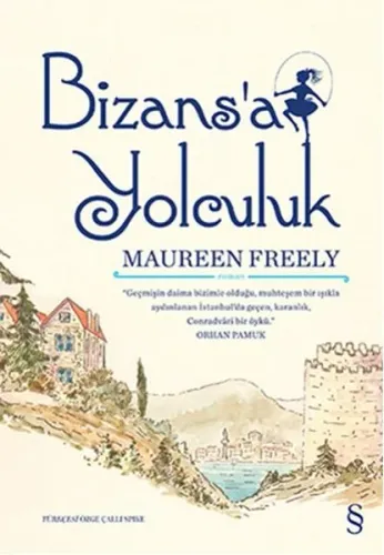 Bizans'a Yolculuk