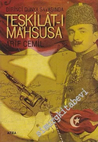 Birinci Dünya Savaşı'nda Teşkilât-ı Mahsusa -        2006