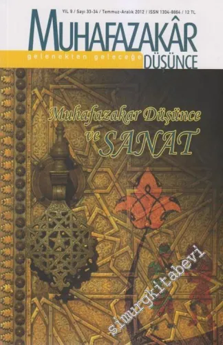 Muhafazakar Düşünce Dergisi - Sanat Özel Sayısı - Sayı: 33 - 34      Sonbahar - Kış