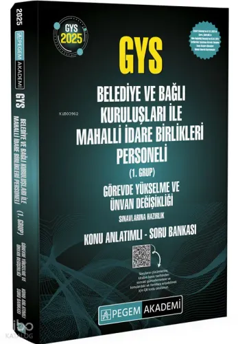 2023 Belediye ve Bağlı Kuruluşları ile Mahalli İdare Birlikleri ;Personeli GYS Konu Anlatımlı Soru Bankası 1.Grup