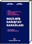 Seçilmiş Danıştay Kararları