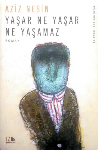 Yaşar Ne Yaşar Ne Yaşamaz