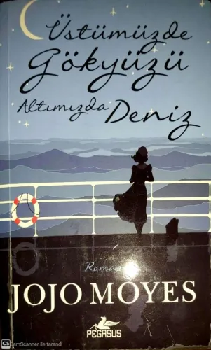 Üstümüzde Gökyüzü Altımızda Deniz