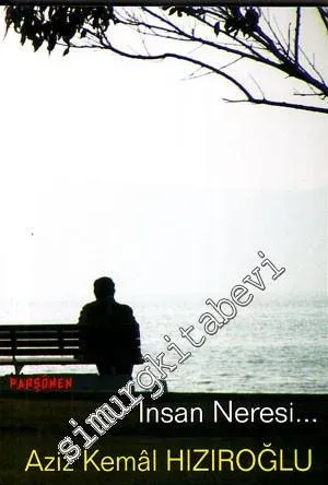 İnsan Neresi... -