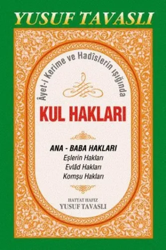Ayet-i Kerime ve Hadislerin Işığında Kul Hakları (B44); Ana-Baba Hakları