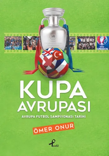 Kupa Avrupası; Avrupa Futbol Şampiyonası Tarihi