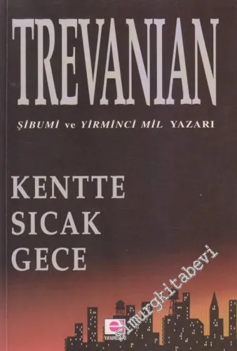 Kentte Sıcak Gece -         2005