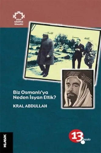 Biz Osmanlı'ya Neden İsyan Ettik?