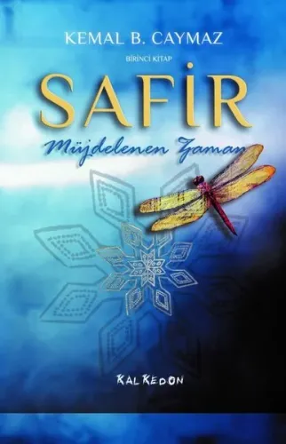 Safir (Birinci Kitap) Müjdelenen Zaman
