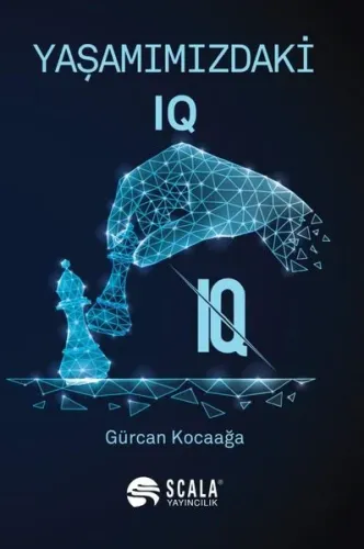 Yaşamımızdaki IQ