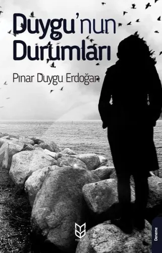Duygu'nun Durumları