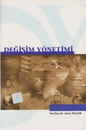 Değişim Yönetimi Azmi Yalçın