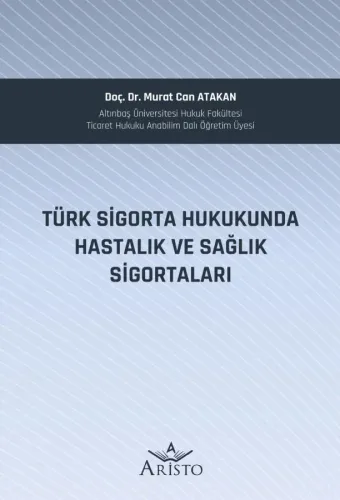 Hastalık ve Sağlık Sigortaları
