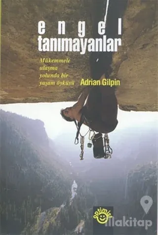 Engel Tanımayanlar Mükemmele Ulaşma Yolunda Bir Başarı Öyküsü