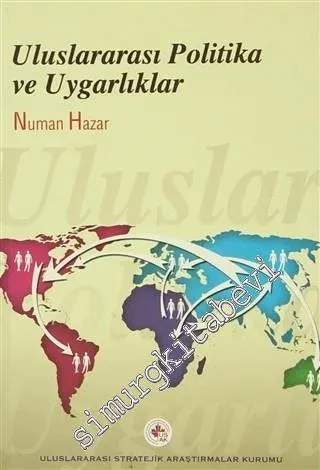 Uluslararası Politika ve Uygarlıklar -