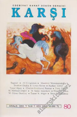 Karşı - Edebiyat Sanat Düşün Dergisi  - Sayı: 80    8  Aralık
