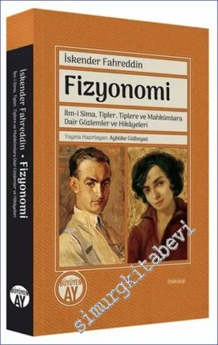 Fizyonomi : İlm-i Sima Tipler Tiplere ve Mahkûmlara Dair Gözlemler ve Hikâyeleri -         2023