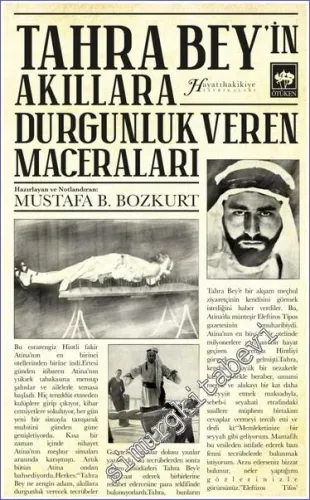 Tahra Bey'in Akıllara Durgunluk Veren Maceraları -