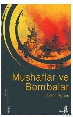 Mushaflar ve Bombalar