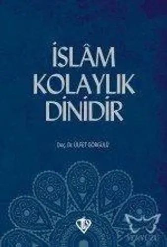 İslam Kolaylık Dinidir