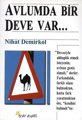 Avlumda Bir Deve Var...