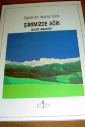 Şiirimizde Ağrı