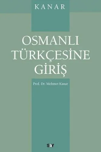 Osmanlı Türkçesine Giriş
