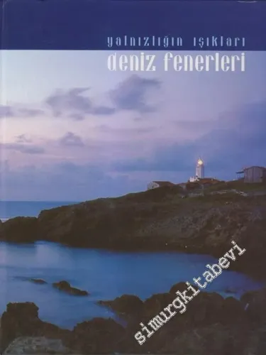 Deniz Fenerleri: Yalnızlığın Işıkları -        2003