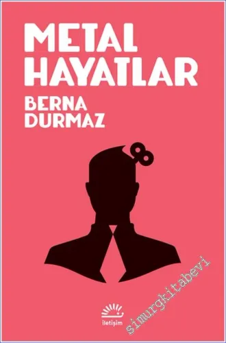 Metal Hayatlar -