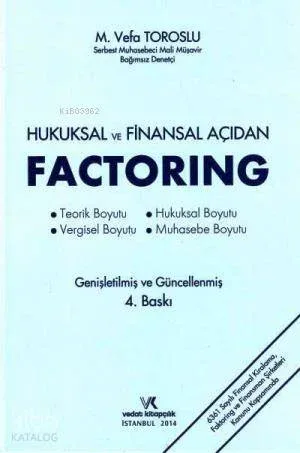 Hukuksal ve Finansal Açıdan Factoring