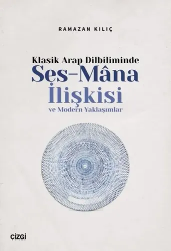 Ses-Mana İlişkisi ve Modern Yaklaşımlar