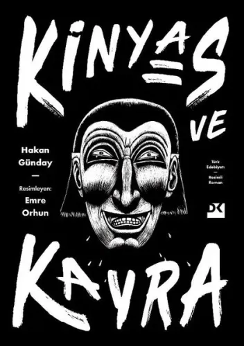 Kinyas ve Kayra - 18. Yıl Resimli Özel Baskısı (Ciltli)
